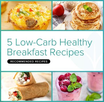 5 Low-Carb Healthy Breakfast Recipes